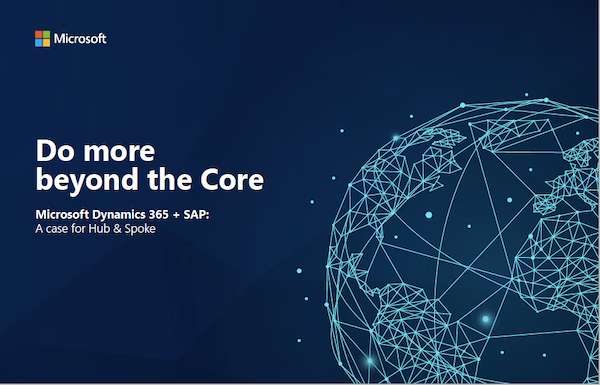 Do more beyond the Core Microsoft Dynamics 365 + SAP