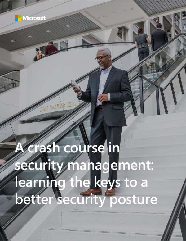 A Crash Course in Security Management: Learning the Keys to a Better Security Posture
