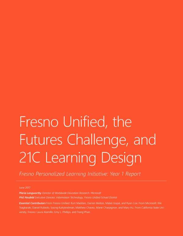 Fresno Unified, the futures challenge, and 21C Learning Design