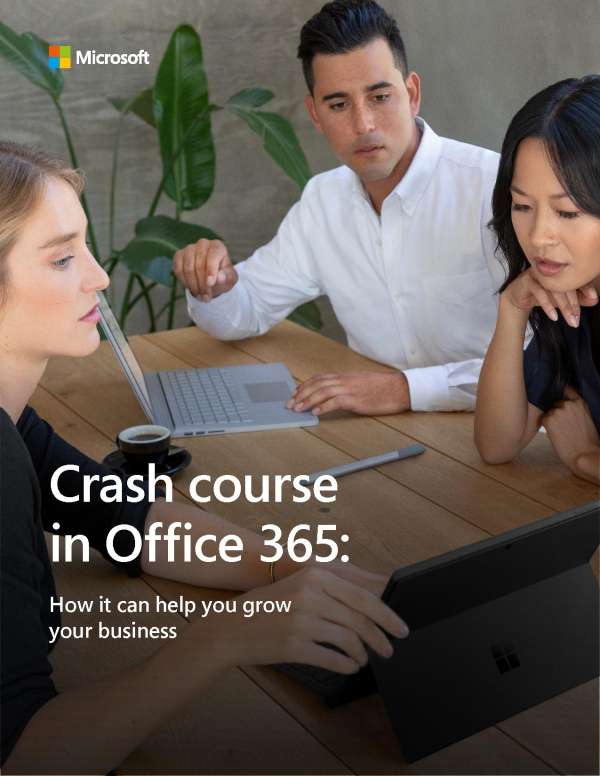 Crash Course in Microsoft 365 Business: How it Can Help You Grow Your Business