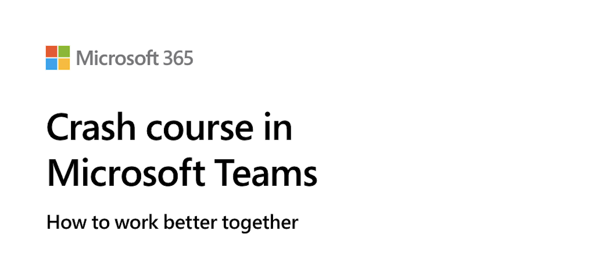 Crash Course in Microsoft Teams