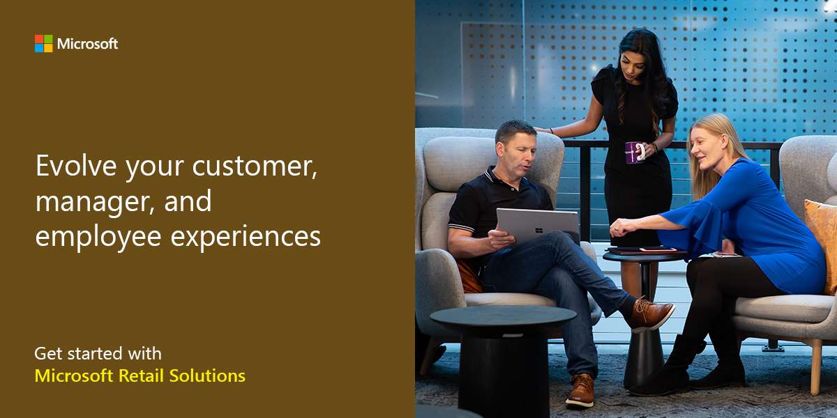 Enrich your customer, manager, and employee experiences. Get started with Microsoft Retail Solutions.