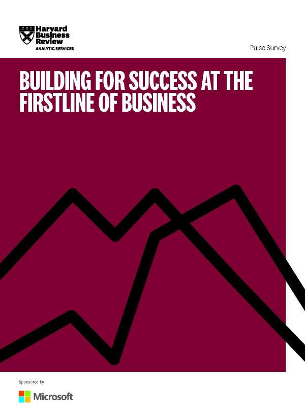 Building for Success at the First Line of Business